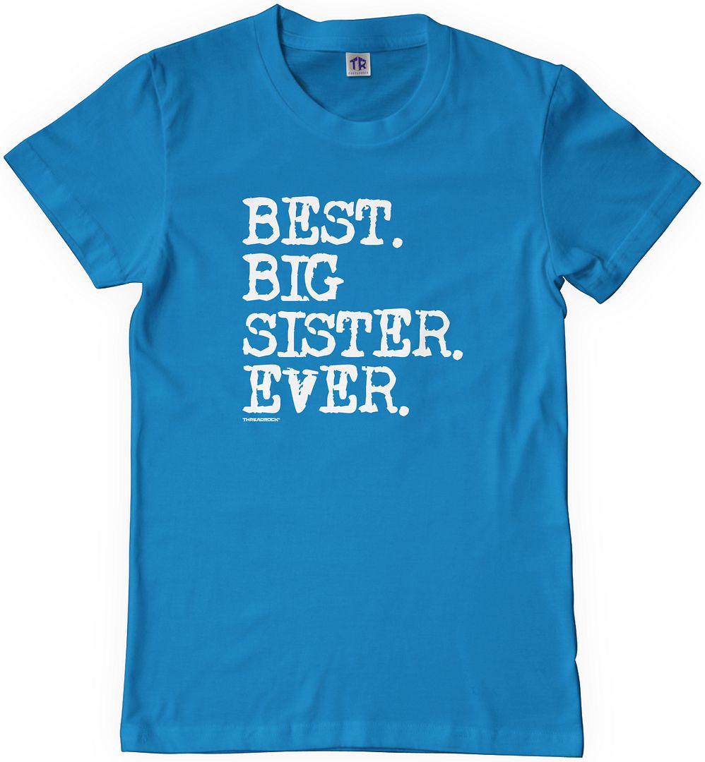 Threadrock Girls Best Big Sister Ever Youth T-shirt Sibling Slogan Gift - Picture 8 of 8