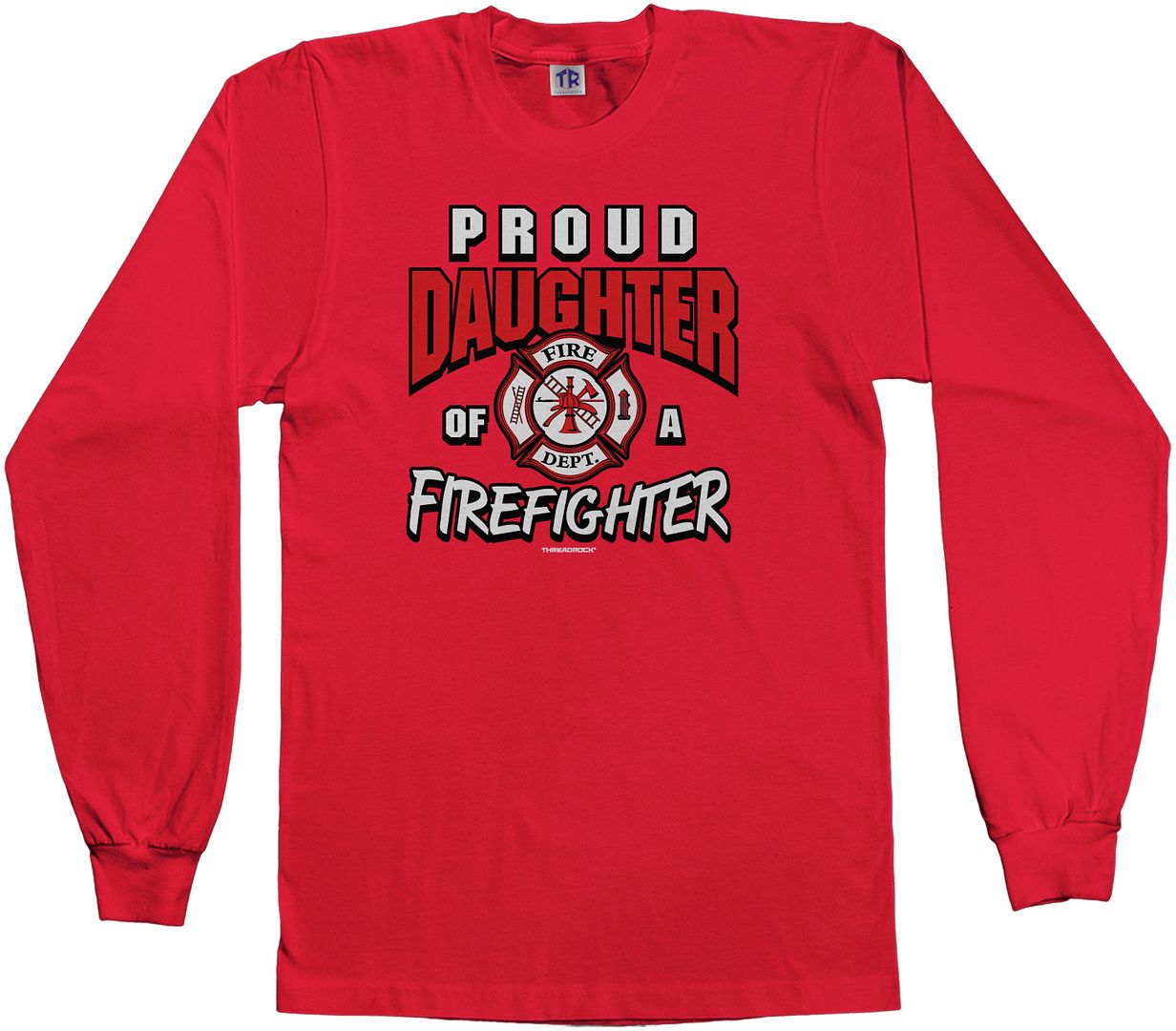 Threadrock Girls Proud Daughter of a Firefighter Youth L/S T-shirt Dad Fireman - Picture 4 of 4